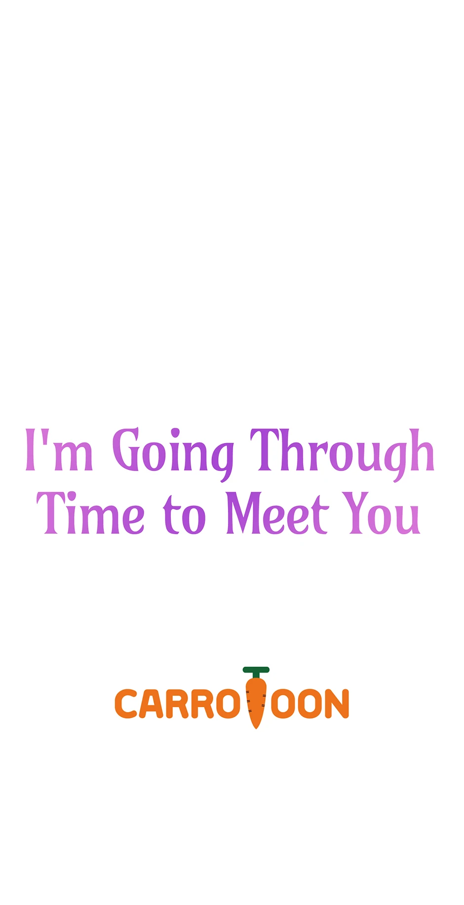 I’m Going To Meet You Beyond Time Chapter 6 275 ch 6 67