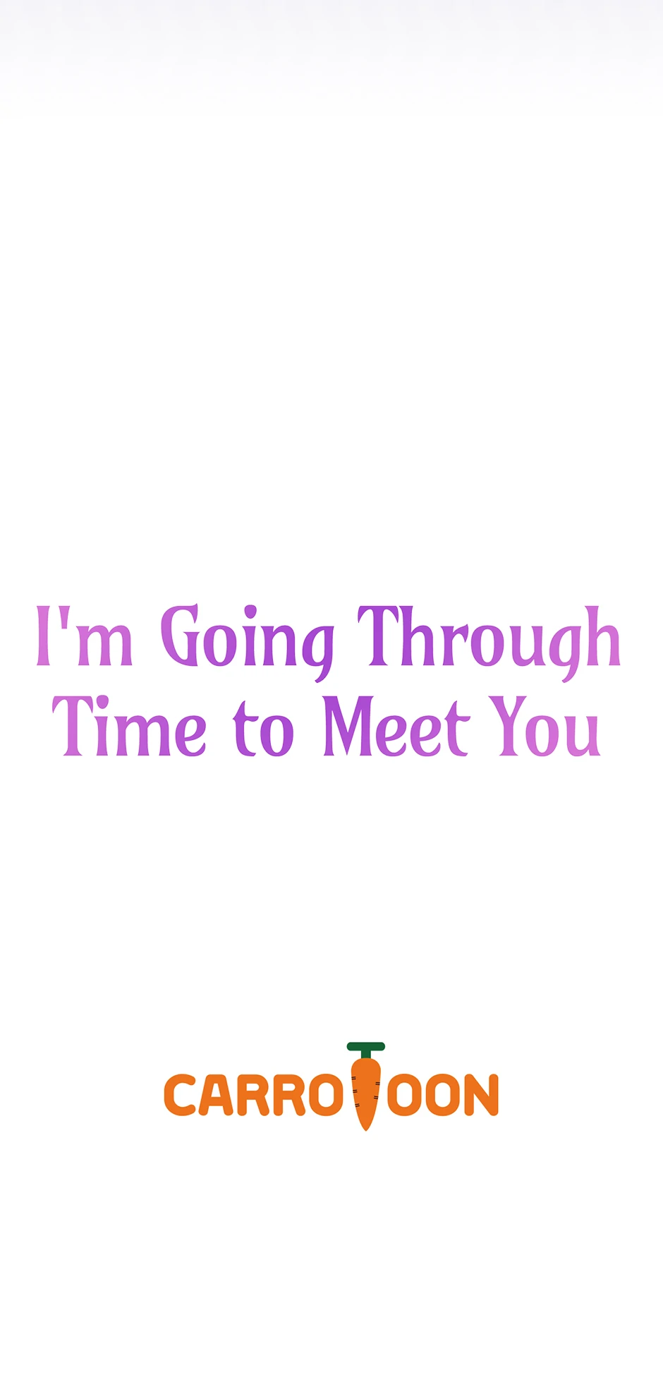 I’m Going To Meet You Beyond Time Chapter 7 279 ch 7 68