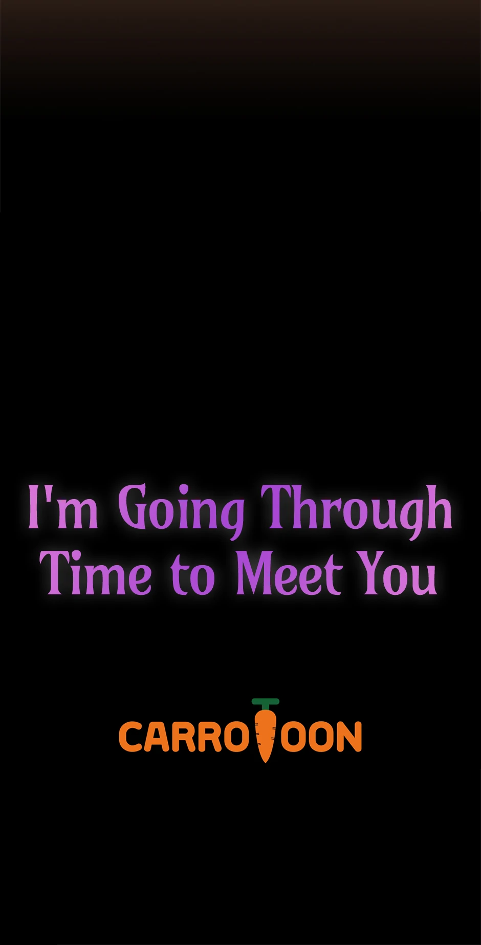 I’m Going To Meet You Beyond Time Chapter 9 247 ch 9 60