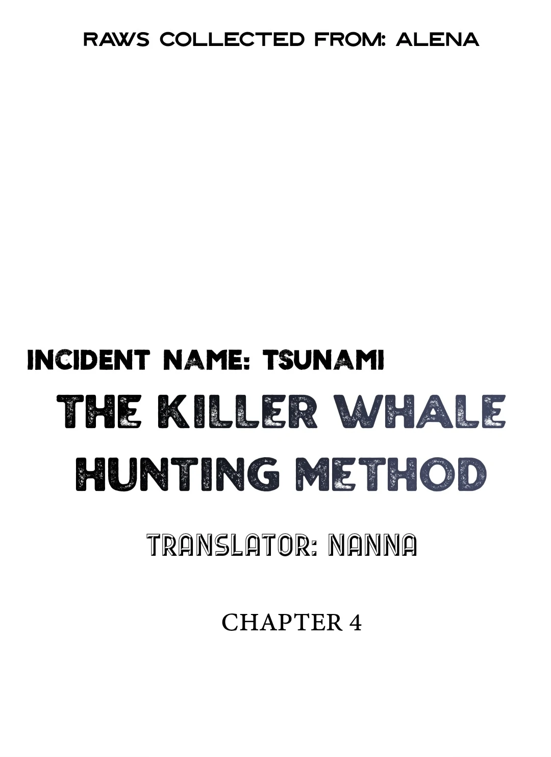 Incident Named Tsunami: Killer Whale Hunting Method Chapter 4 440 0