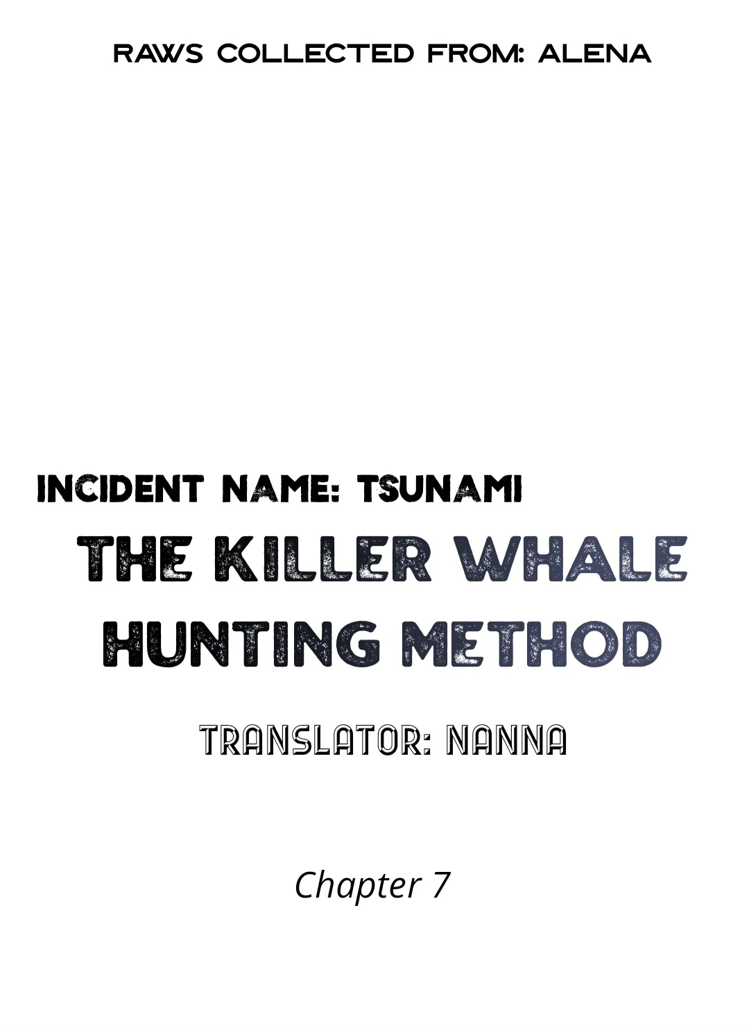 Incident Named Tsunami: Killer Whale Hunting Method Chapter 7 479 0