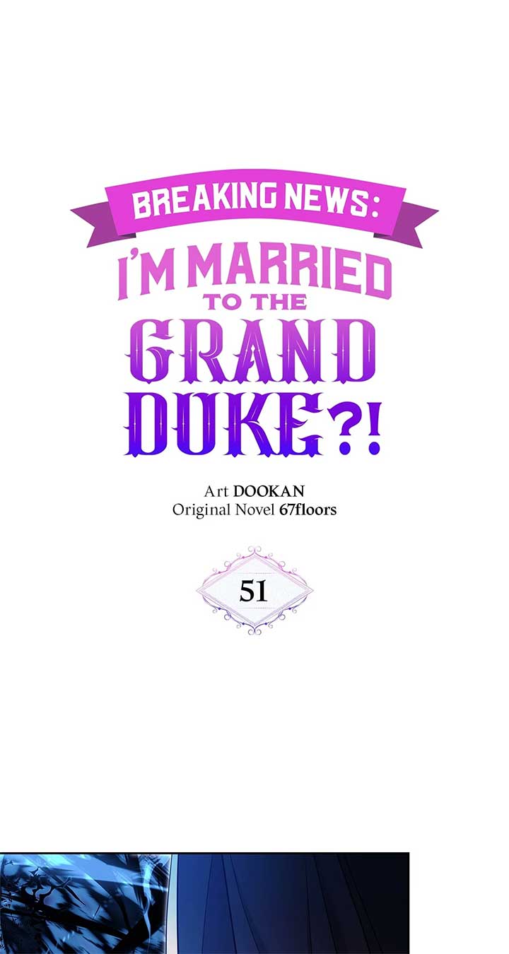 Marriage with the Archduke, I Know Now Chapter 51 266 ch 51 16