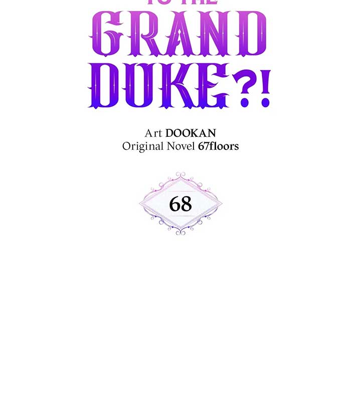 Marriage with the Archduke, I Know Now Chapter 68 271 ch 68 24