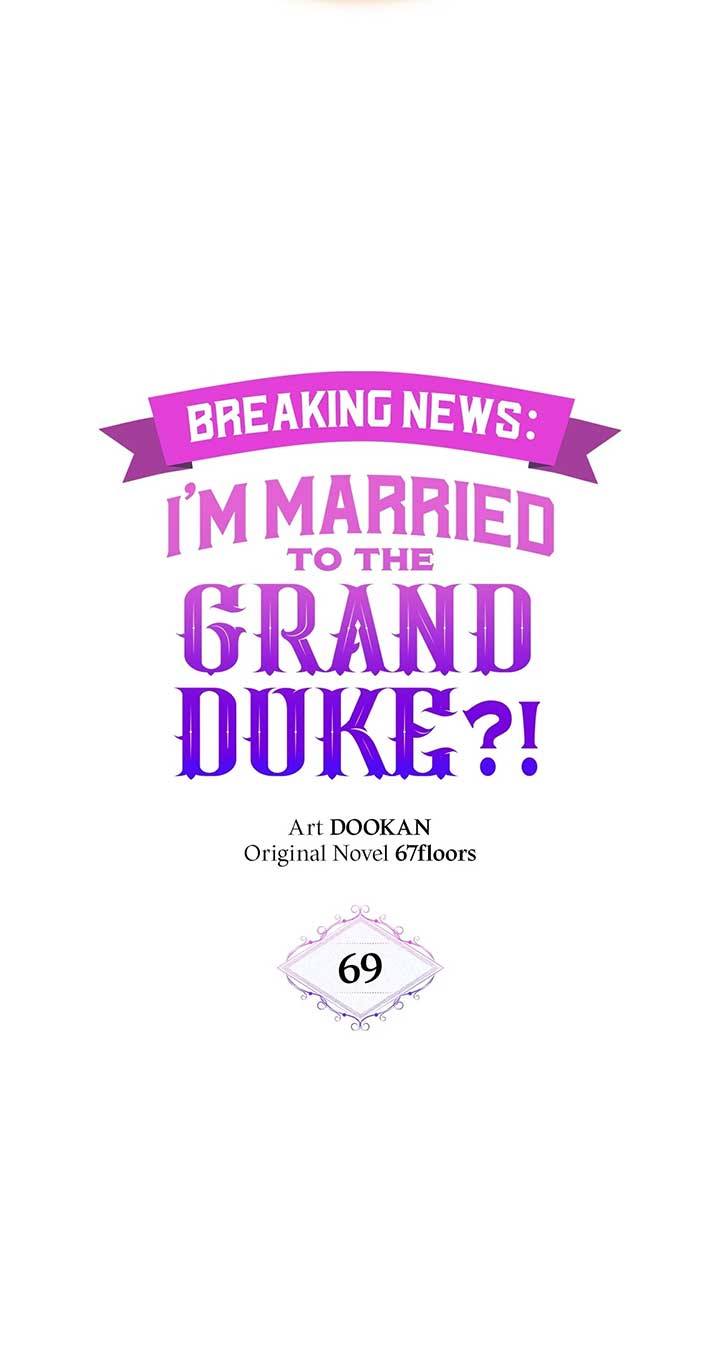 Marriage with the Archduke, I Know Now Chapter 69 234 05