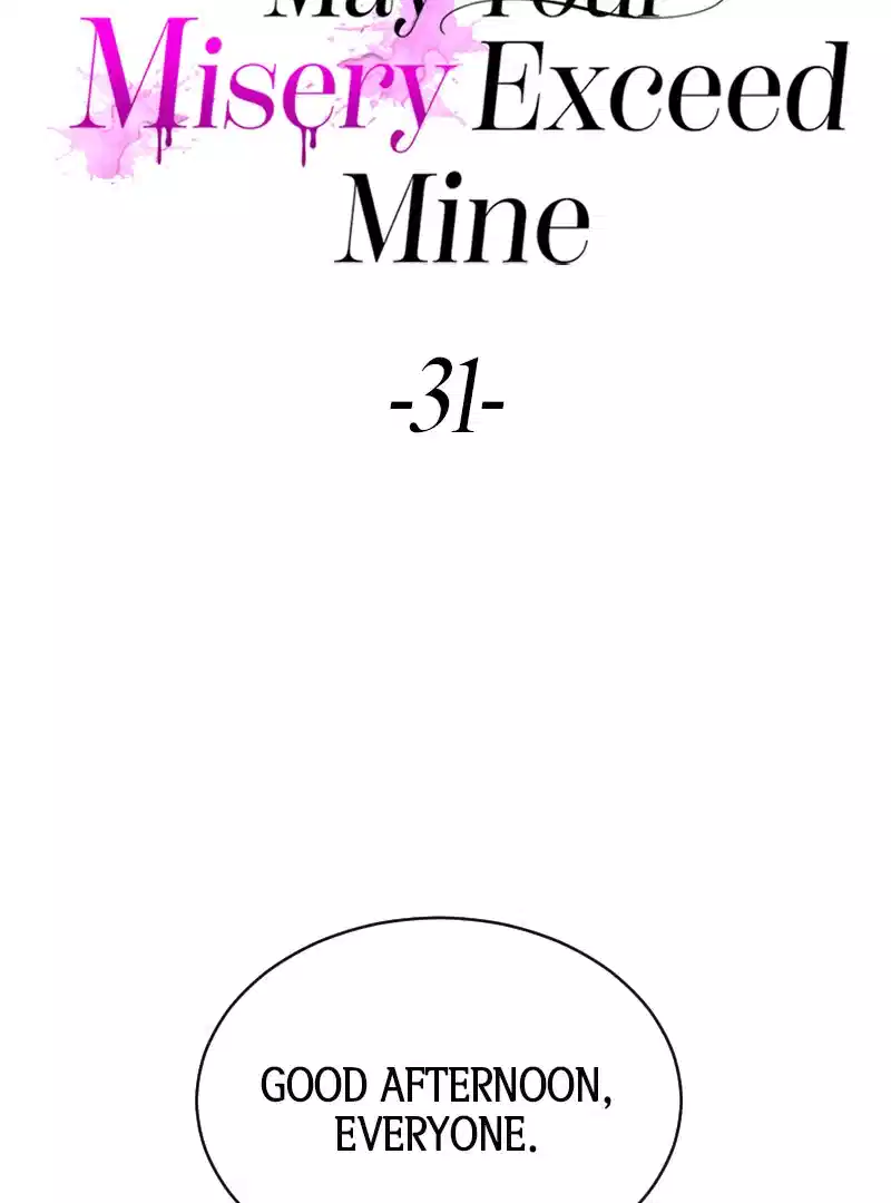 May Your Misery Exceed Mine Chapter 31 342 005