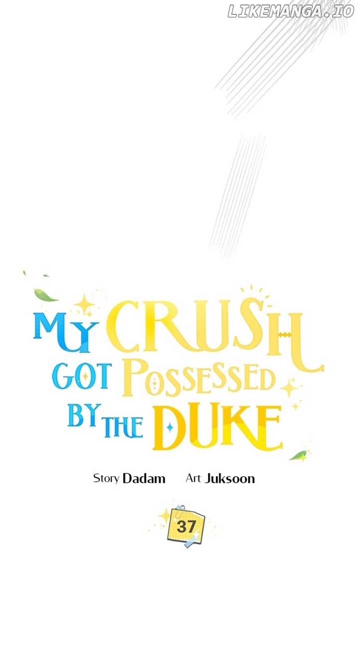 My Crush Got Possessed by the Duke Chapter 37 403 033