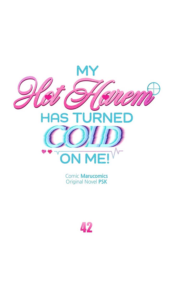 My Hot Harem Has Turned Cold On Me! Chapter 42 351 008