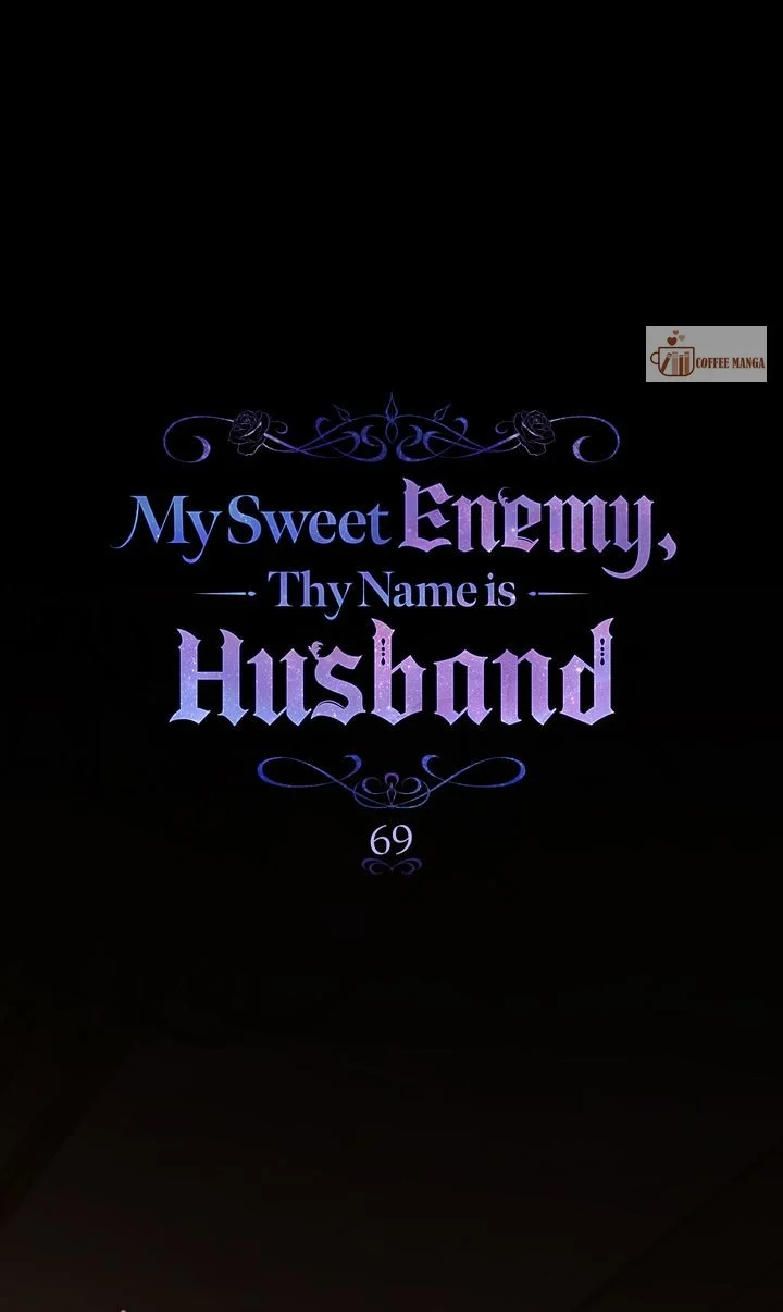 My Sweet Enemy, Thy Name is Husband Chapter 69 292 57
