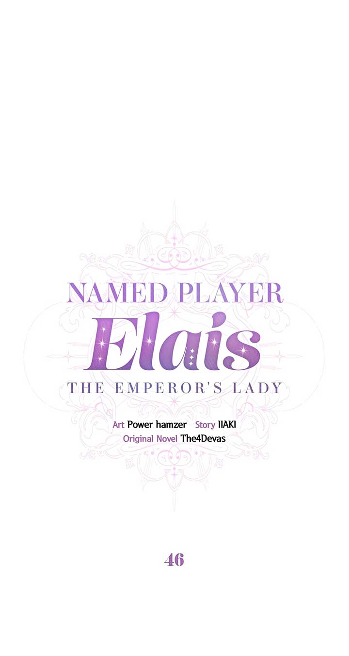 Named Player Elais: The Emperor’s Lady Chapter 46 301 ch 46 3