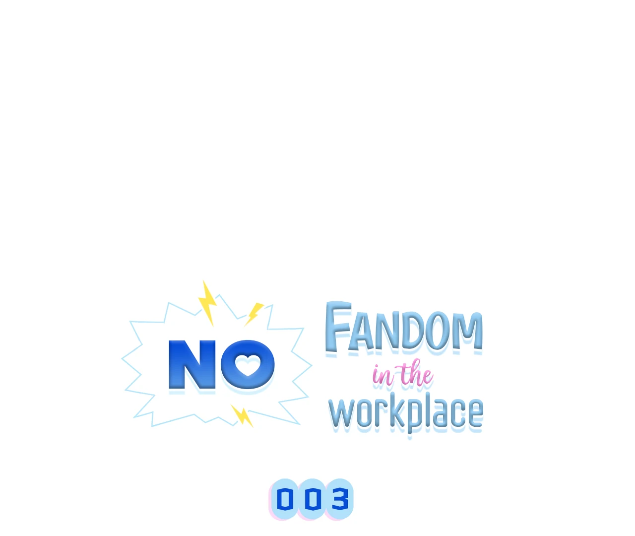 No Fandom in the Workplace Chapter 3 418 ch 3 33