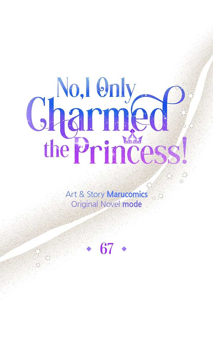 No, I Only Charmed the Princess! Chapter 67 323 ch 67 10