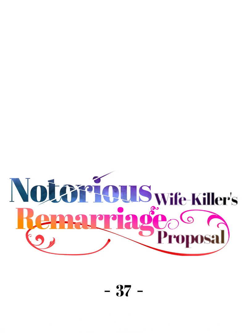 Notorious Wife-Killer’s Remarriage Proposal Chapter 37 215 001