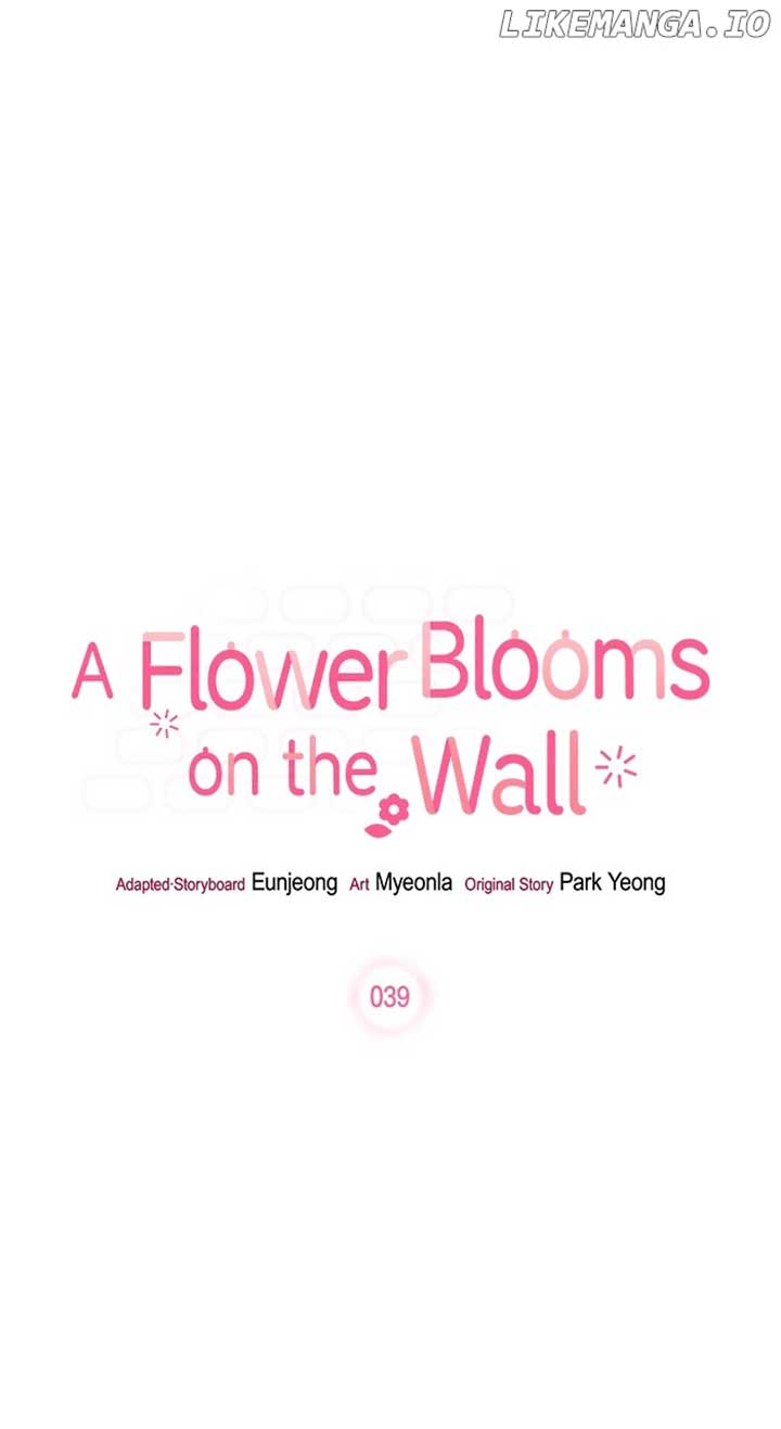 Oh, the Flower That Bloomed on the Wall Chapter 39 321 ch 39 44