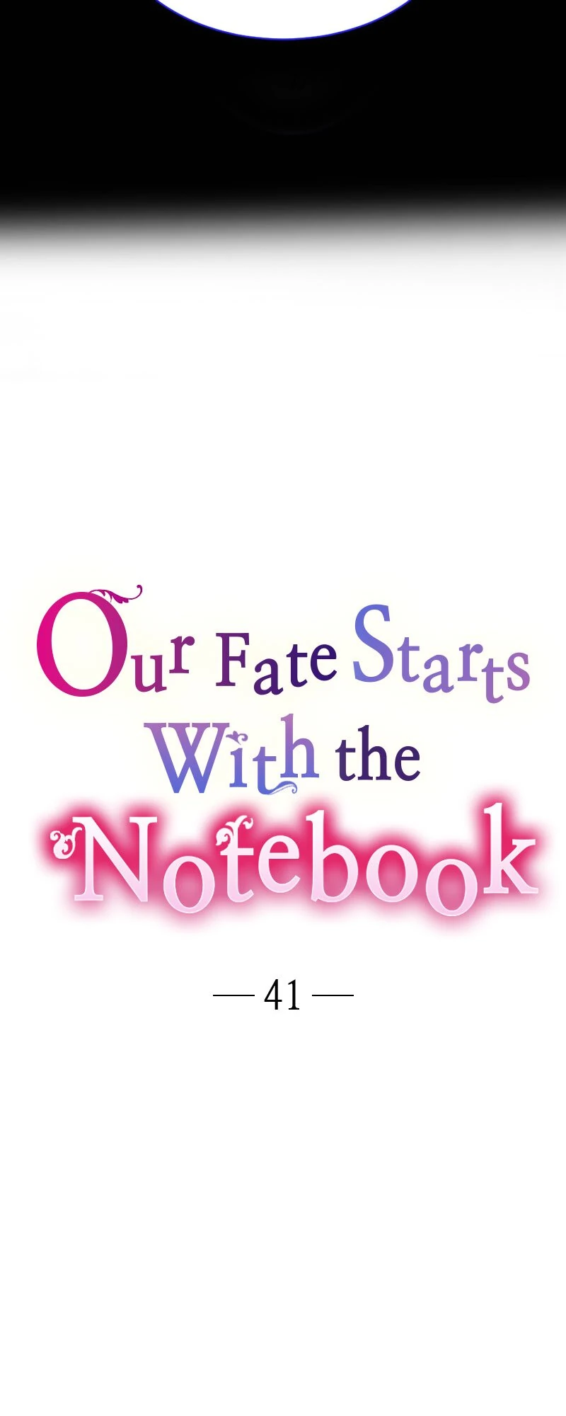 Our Fate Starts With the Notebook Chapter 41 186 05