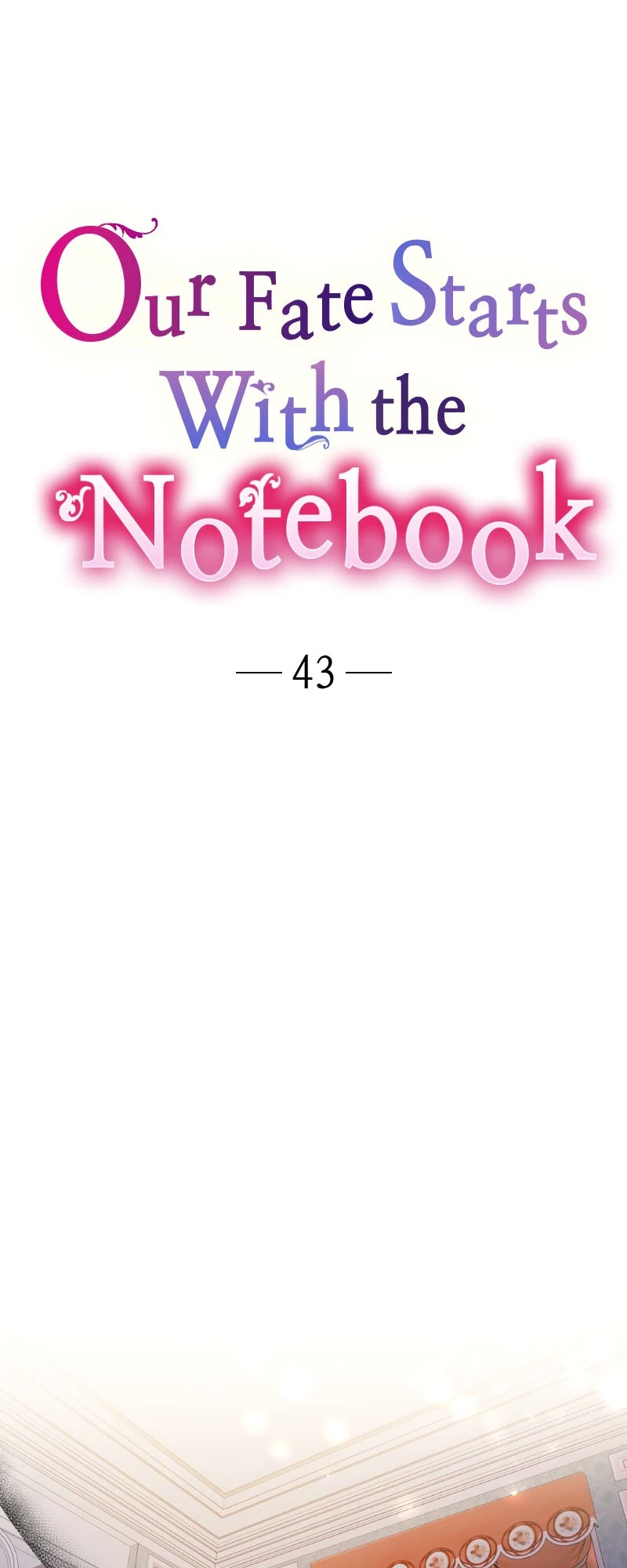 Our Fate Starts With the Notebook Chapter 43 170 04