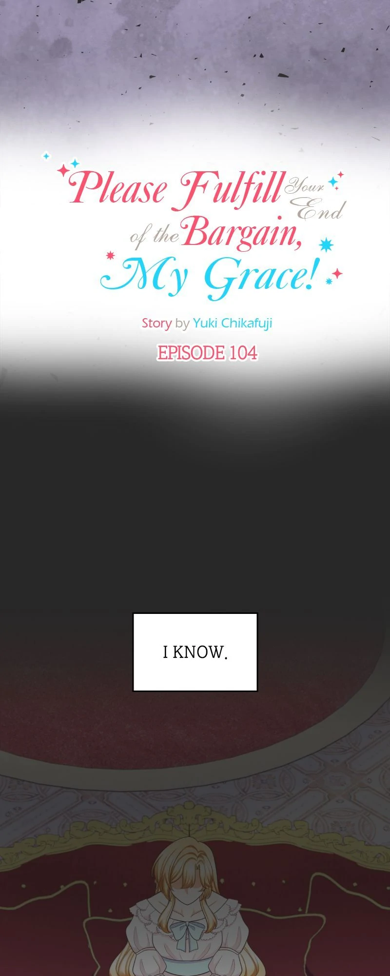Please Fulfill Your End of the Bargain, My Grace! Chapter 104 171 05