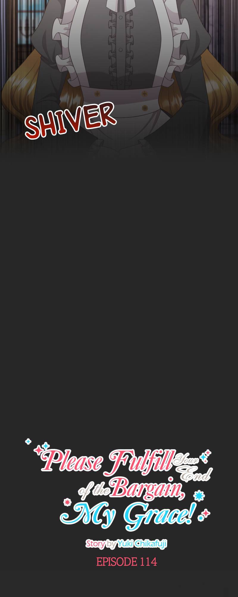 Please Fulfill Your End of the Bargain, My Grace! Chapter 114 209 07