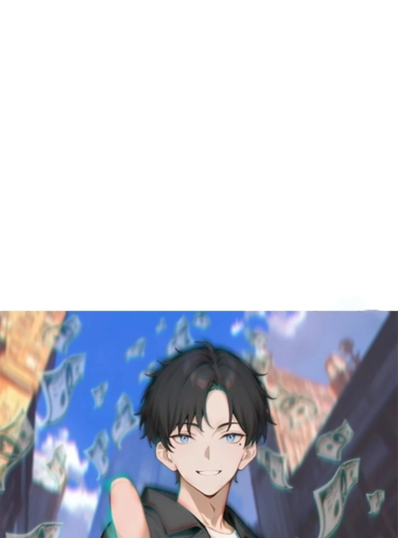 Prices Depreciated, and I Became the World’s Richest Person Chapter 30 428 103