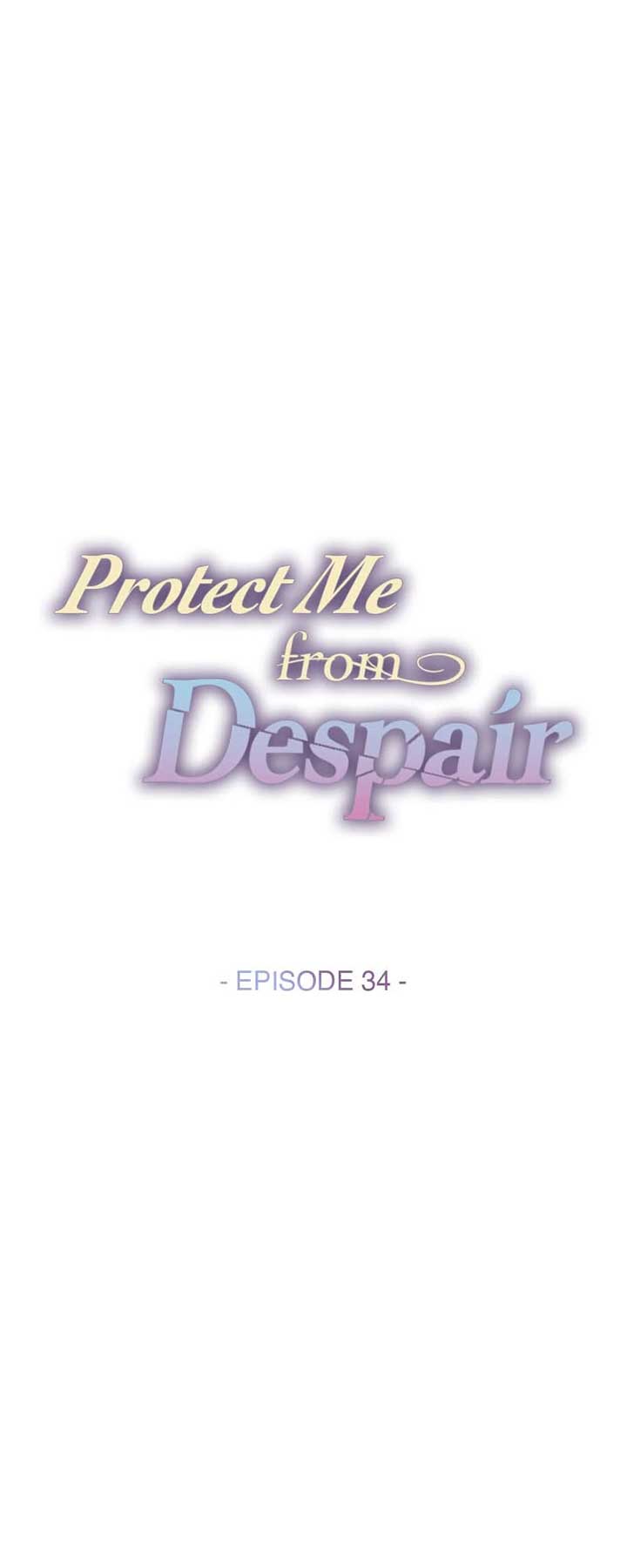Protect Me from Despair Chapter 34 294 20
