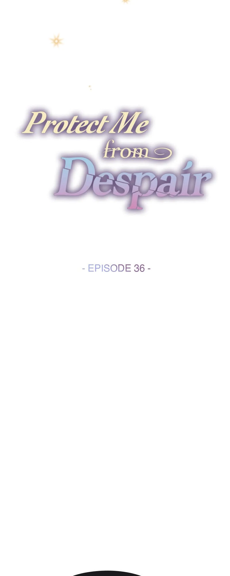 Protect Me from Despair Chapter 36 318 29