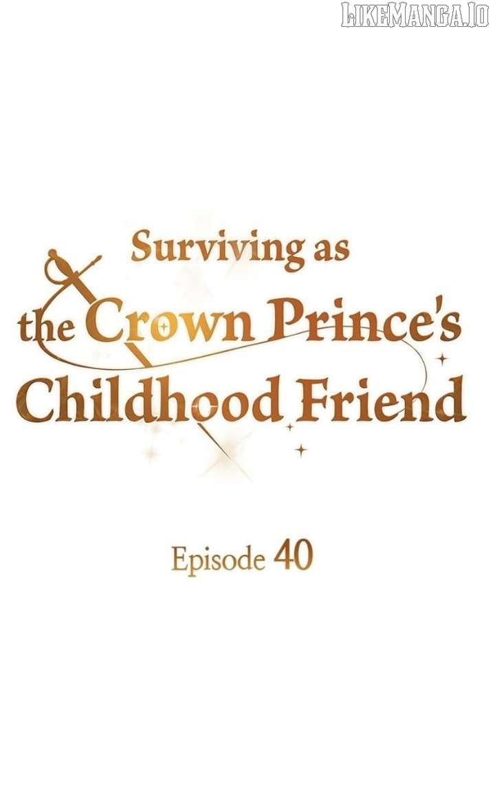 Surviving as the crown princes childhood friend Chapter 40 518 016
