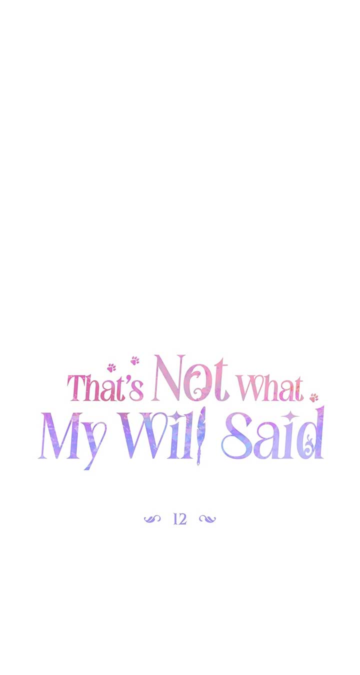 That’s Not What My Will Said Chapter 12 509 ch 12 40