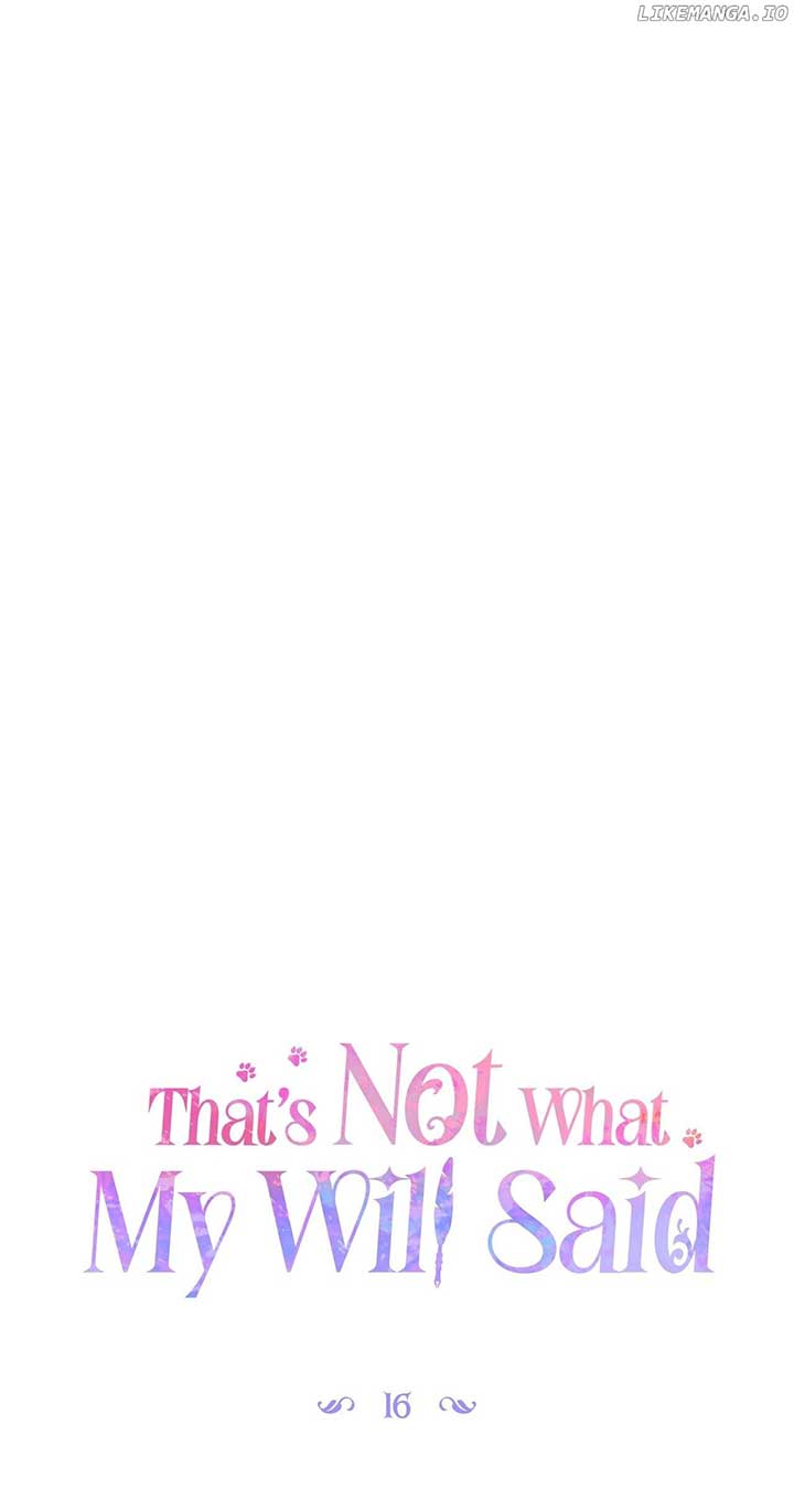That’s Not What My Will Said Chapter 16 444 ch 16 11