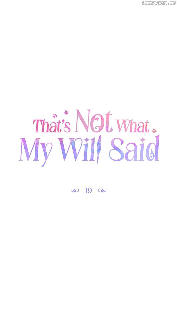 That’s Not What My Will Said Chapter 19 440 ch 19 25
