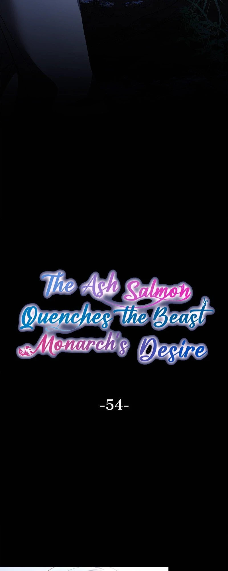 The Ash Salmon Quenches the Beast Monarch’s Desire Chapter 54 240 ch 54 2