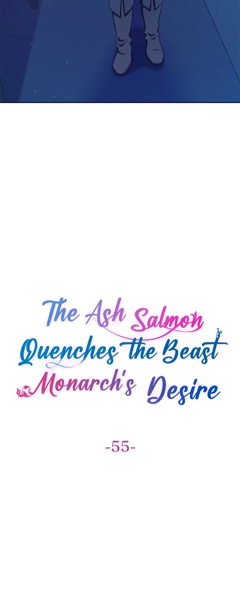 The Ash Salmon Quenches the Beast Monarch’s Desire Chapter 55 254 ch 55 4