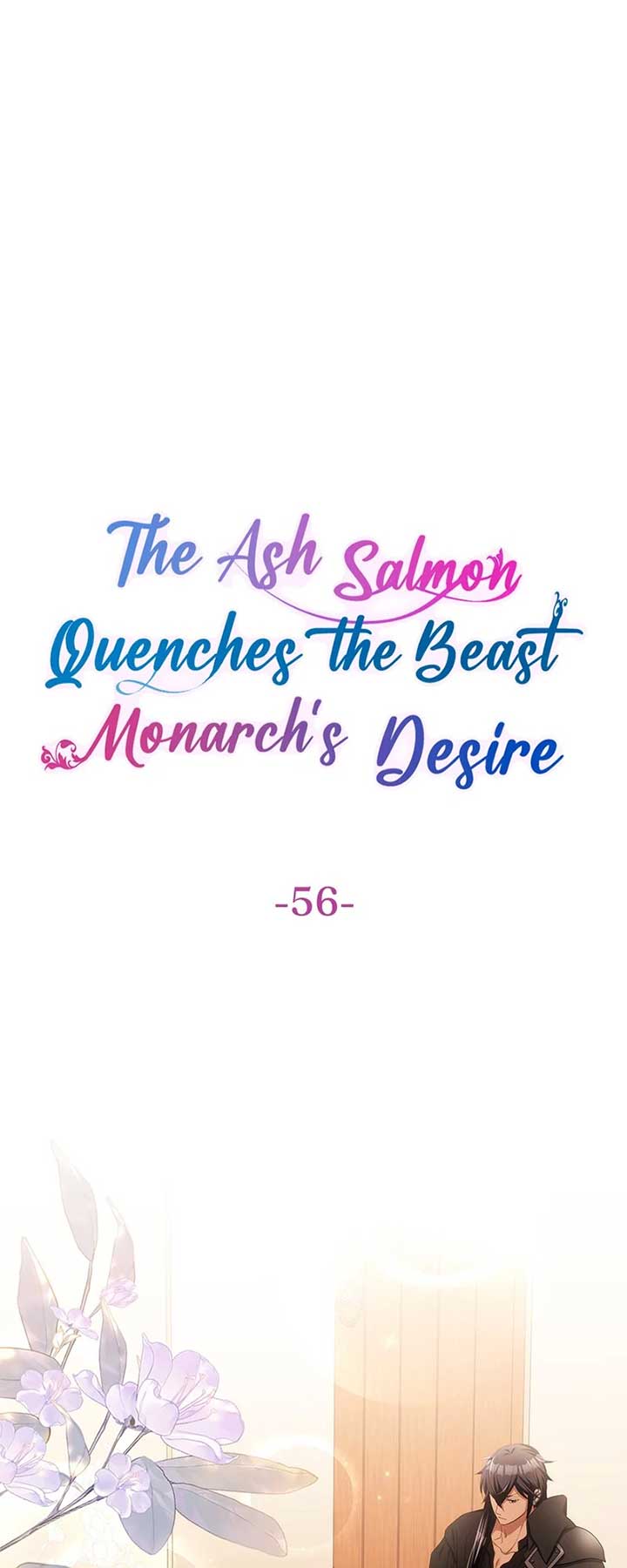 The Ash Salmon Quenches the Beast Monarch’s Desire Chapter 56 212 ch 56 1