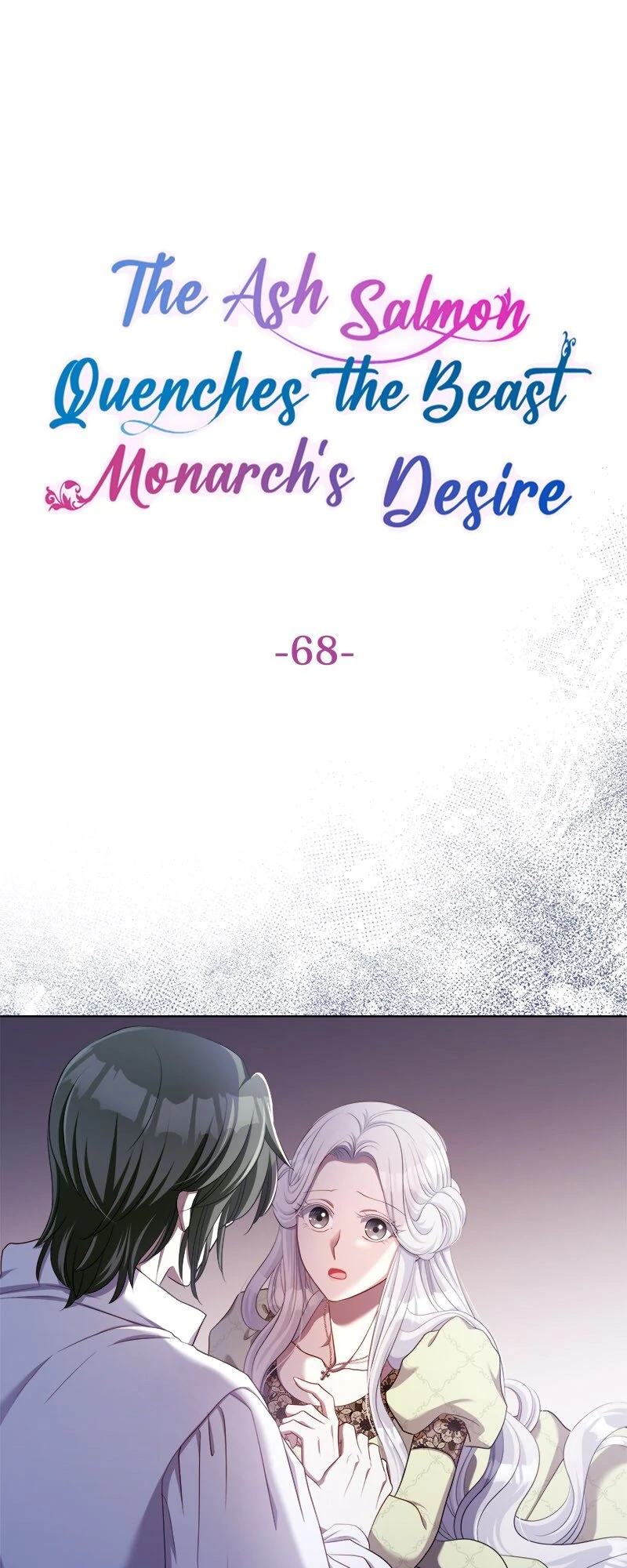 The Ash Salmon Quenches the Beast Monarch’s Desire Chapter 68 198 ch 68 11