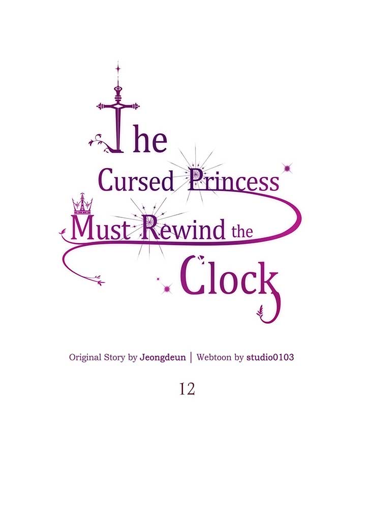 The Cursed Princess Must Rewind the Clock Chapter 12 520 027
