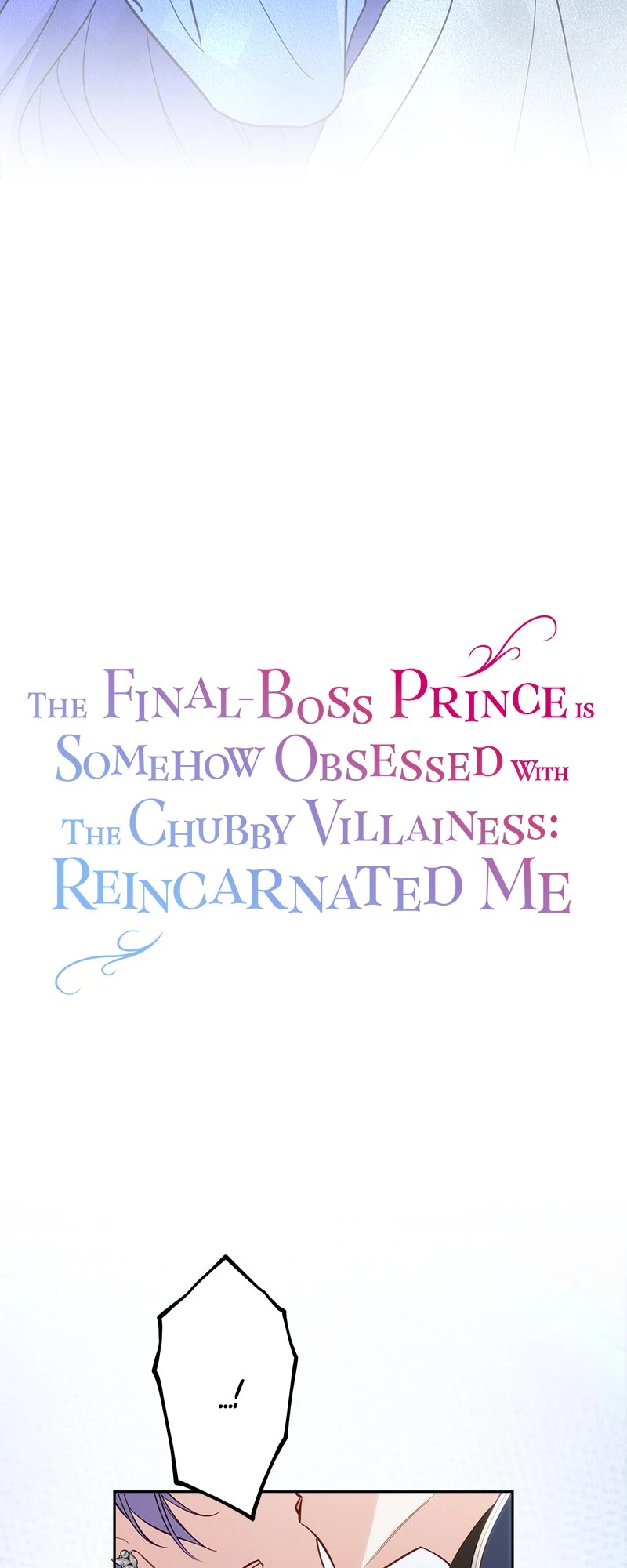 The Final-Boss Prince is Somehow Obsessed with the Chubby Villainess: Reincarnated Me Chapter 53 210 02