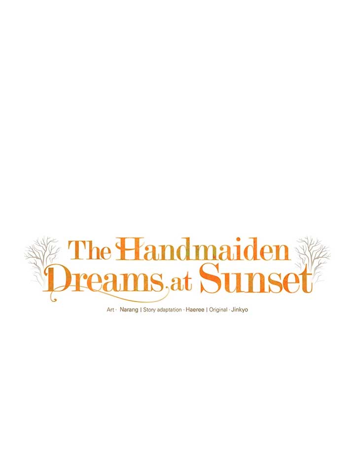 The Handmaiden Dreams at Sunset Chapter 61 463 021