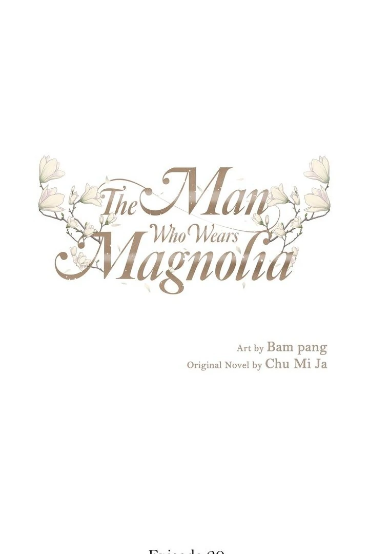The Man Who Wears Magnolia Chapter 20 317 001