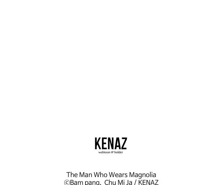 The Man Who Wears Magnolia Chapter 5 470 115