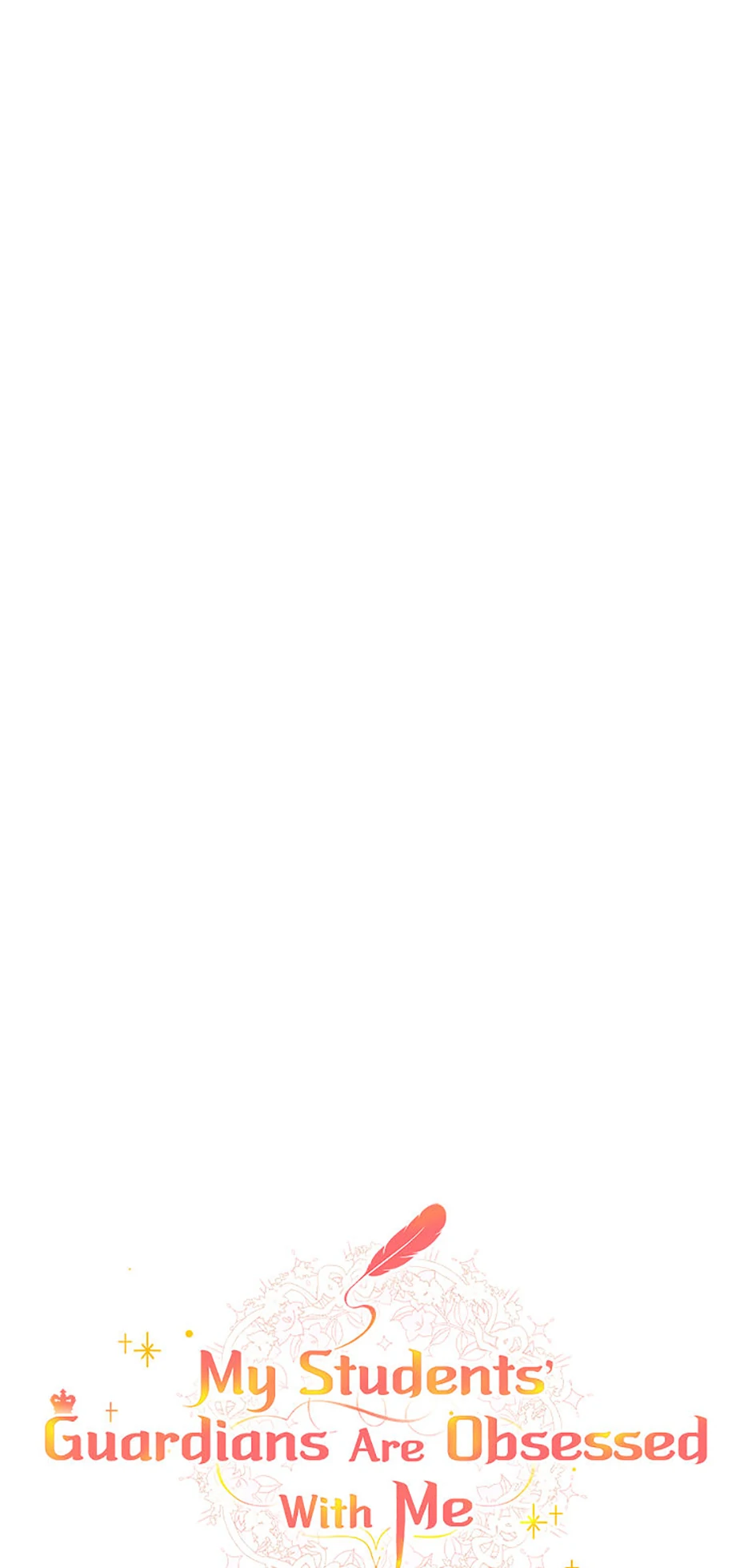 The Student Guardians Are Obsessed With Me Chapter 35 230 ch 35 34