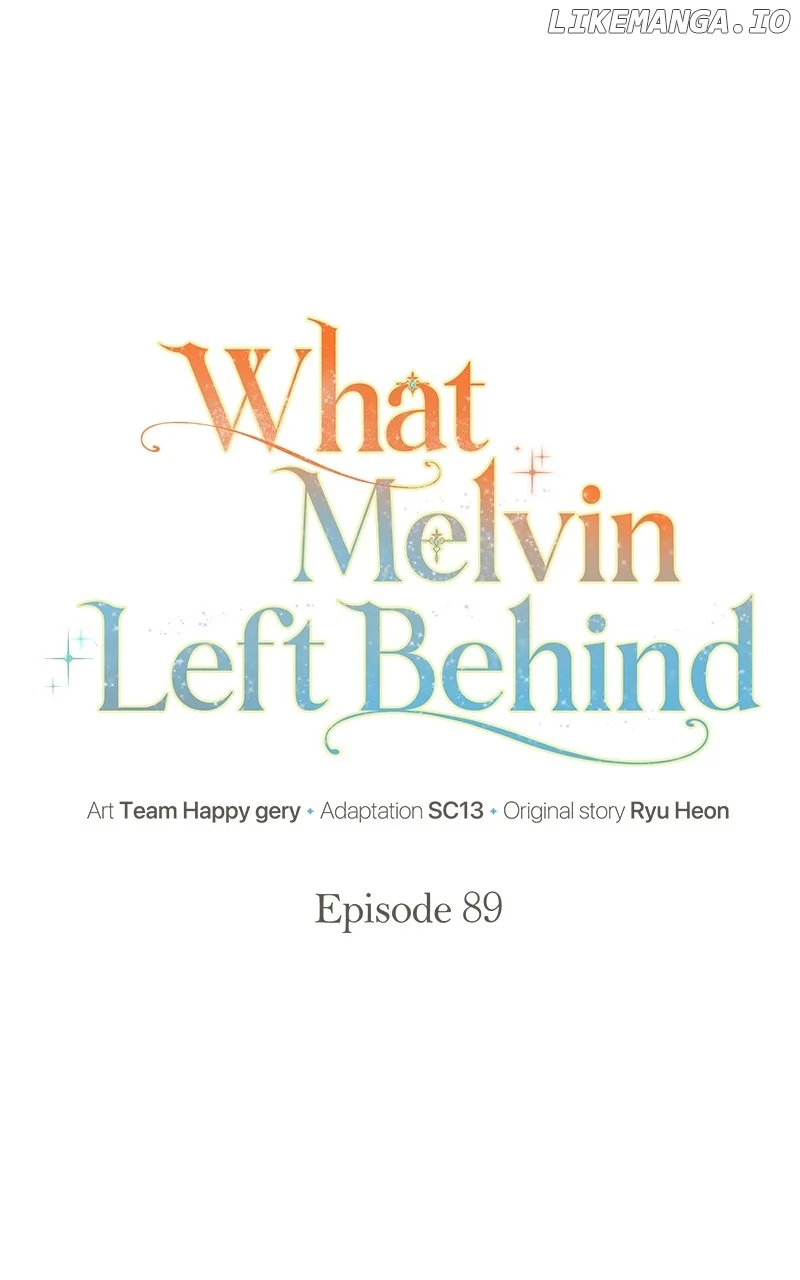 The Things Melvin Left Behind for Them Chapter 89 308 001