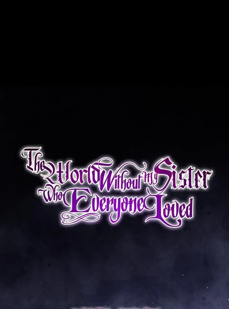 The World Without My Sister Who Everyone Loved Chapter 88 438 017