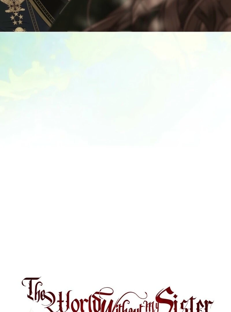 The World Without My Sister Who Everyone Loved Chapter 94 476 064