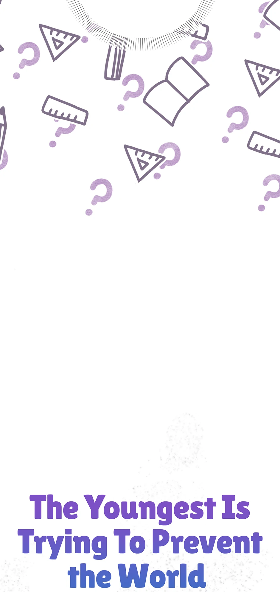 The Youngest Child of the Family Is Preventing the World From Ending Chapter 32 301 ch 32 18