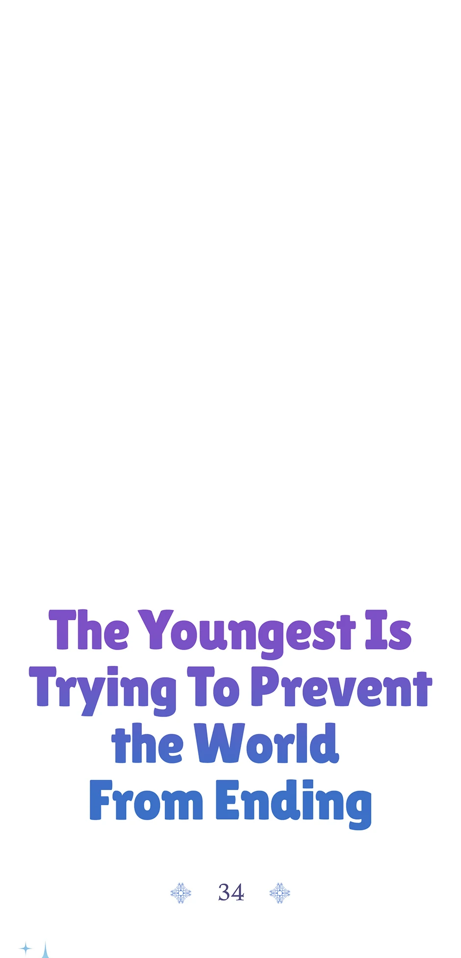 The Youngest Child of the Family Is Preventing the World From Ending Chapter 34 317 ch 34 22