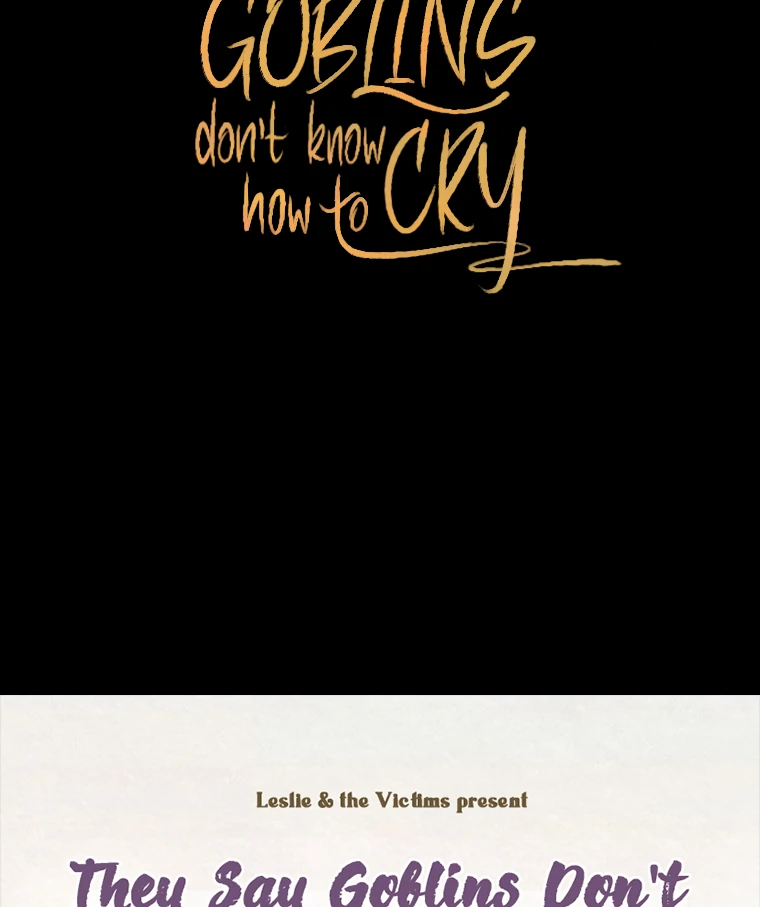 They Say Goblins Don’t Know How to Cry Chapter 18 422 ch 18 103