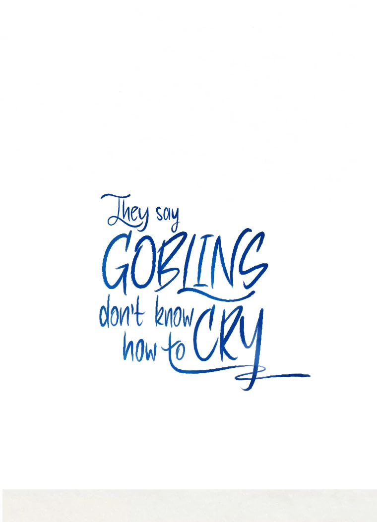 They Say Goblins Don’t Know How to Cry Chapter 25 438 ch 25 107