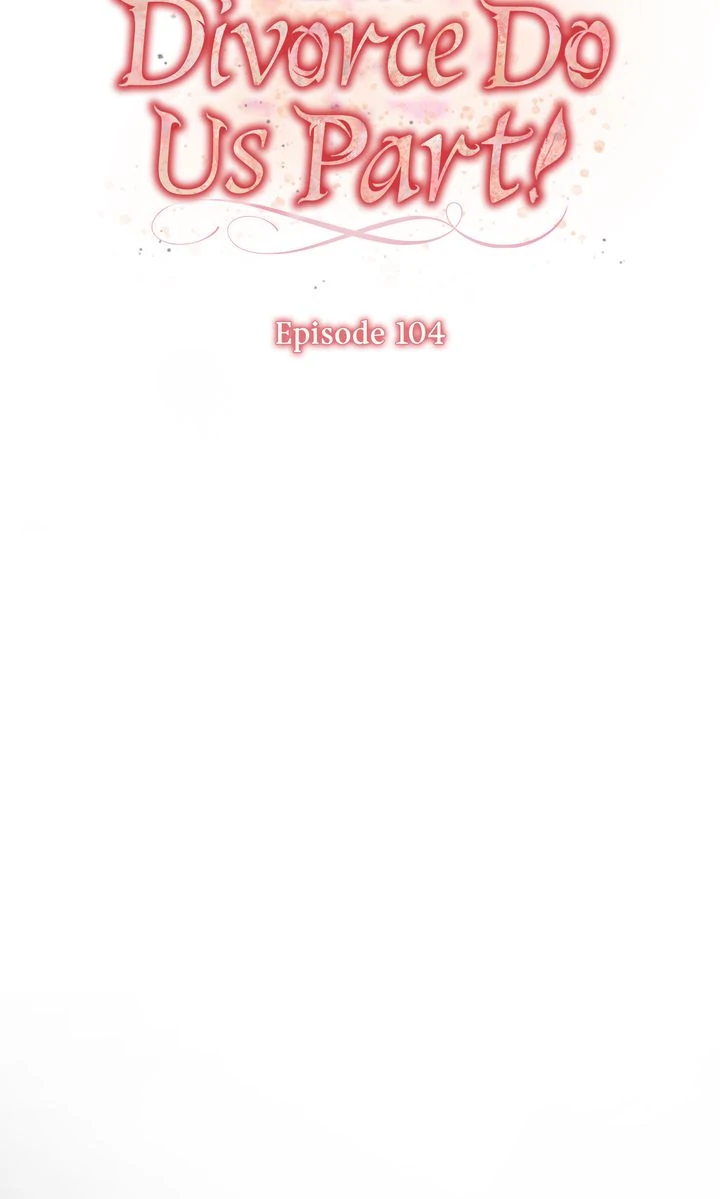 Till Divorce Do Us Part! Chapter 104 339 014