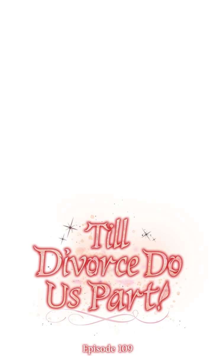 Till Divorce Do Us Part! Chapter 109 281 01
