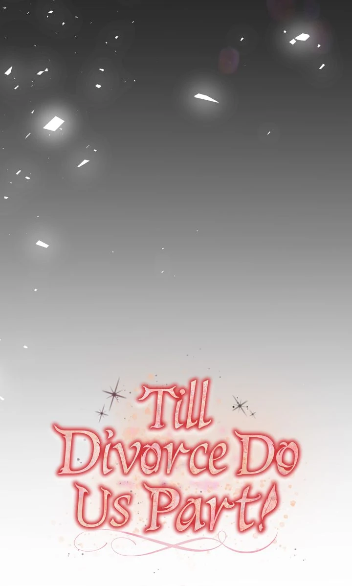 Till Divorce Do Us Part! Chapter 76 299 ch 76 37