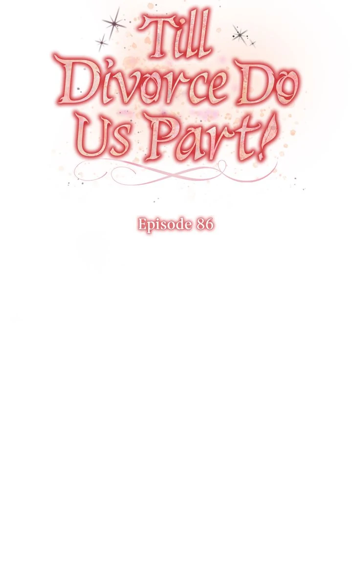 Till Divorce Do Us Part! Chapter 86 279 ch 86 14