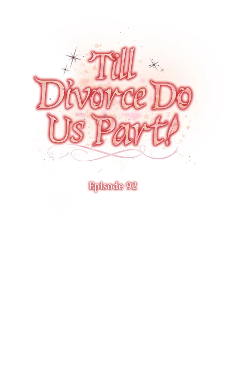 Till Divorce Do Us Part! Chapter 92 309 32